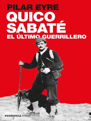 cover image of Quico Sabaté, el último guerrillero
